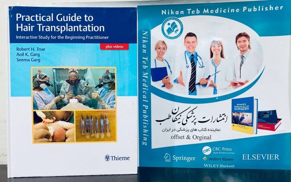 Practical Guide to Hair Transplantation Interactive Study for the Beginning Practitioner. 2020