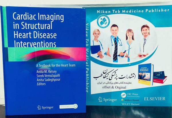 Cardiac Imaging in Structural Heart Disease Interventions, A Textbook for the Heart Team / Anita M. Kelsey, Sreek Vemulapalli, Anita Sadeghpour - - Springer (2024) -----