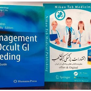 Micheal Tadros George Y. Wu Editors Management of Occult GI Bleeding. 2021