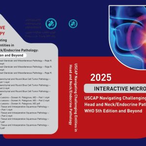 USCAP Navigating Challenging Entities in Head and Neck/Endocrine Pathology: WHO 5th Edition and Beyond 2025 (Videos + Slides) Edition: 2025 Publication year: #2025 Publisher: #USCAP ISBN: Format: 8 MP4 + 5 PDF files #HOT_books #Endocrinology #ENT #Head_and_Neck_Surgery #Pathology #Videos Topics: Salivary Gland, Sinonasal Glandular and Miscellaneous Pathology – Raja R. Seethala, MD – Part 1.mp4 Salivary Gland, Sinonasal Glandular and Miscellaneous Pathology – Raja R. Seethala, MD – Part 2.mp4 Salivary Gland, Sinonasal Glandular and Miscellaneous Pathology – Raja R. Seethala, MD.pdf Salivary, Sinonasal Mesenchymal and Round Blue Cell Tumor Pathology – Justin A. Bishop, MD Part 1.mp4 Salivary, Sinonasal Mesenchymal and Round Blue Cell Tumor Pathology – Justin A. Bishop, MD Part 2.mp4 Salivary, Sinonasal Mesenchymal and Round Blue Cell Tumor Pathology – Justin A. Bishop, MD.pdf Thyroid and Squamous Lesions – Doreen N. Palsgrove, MD – Part 1.mp4 Thyroid and Squamous Lesions – Doreen N. Palsgrove, MD – Part 2